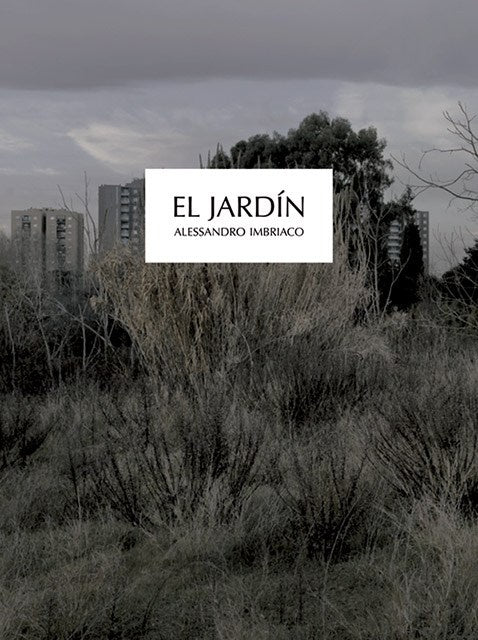 El Jardín | Alessandro Imbriaco