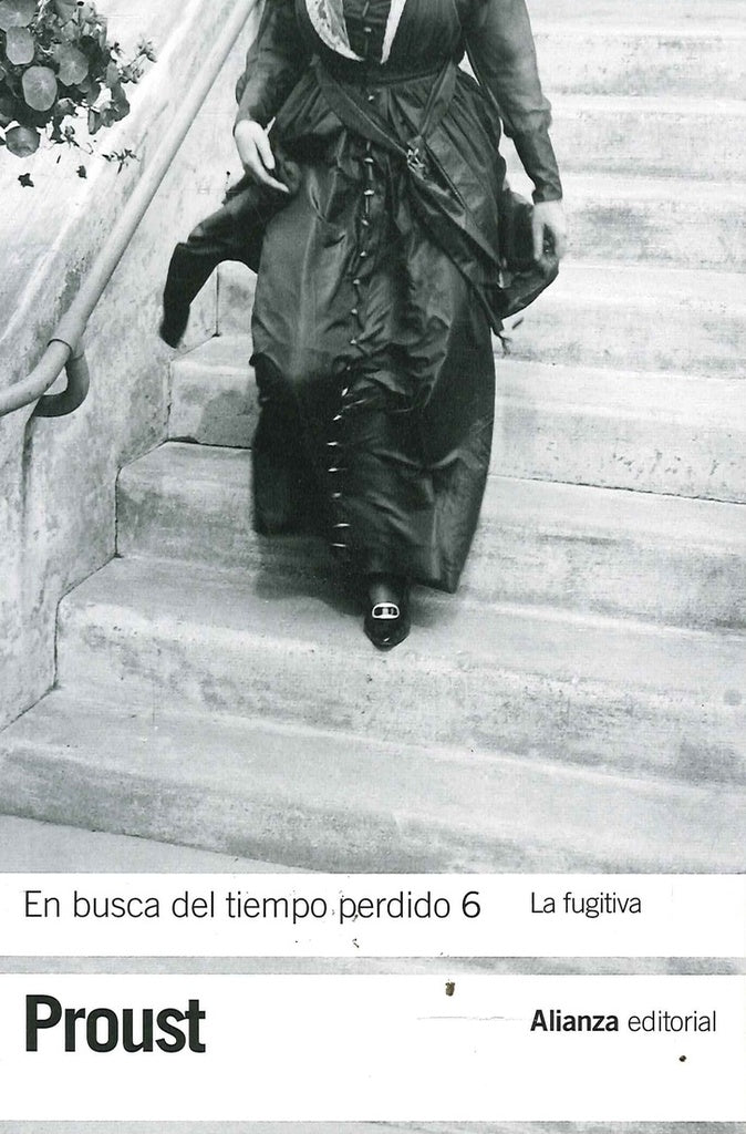 En Busca del Tiempo Perdido 6: La Fugitiva | Marcel Proust