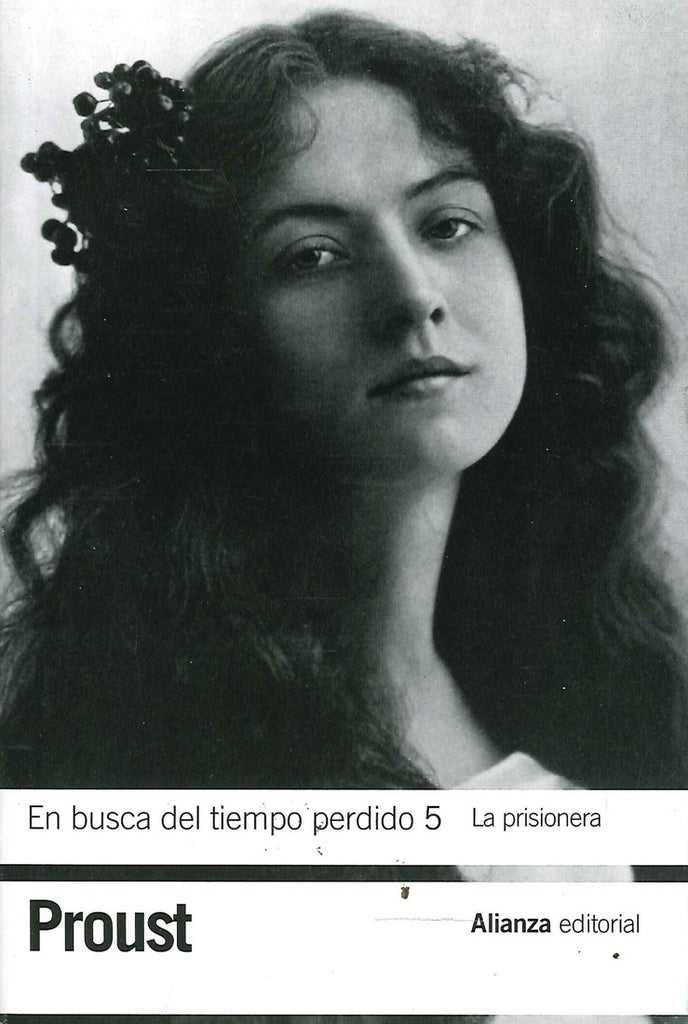 En Busca del Tiempo Perdido 5: La Prisionera | Marcel Proust
