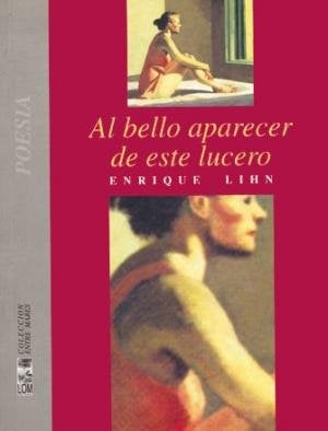 Al Bello Aparecer de este Lucero | Enrique Lihn