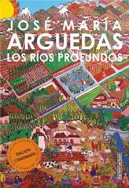 Los ríos profundos | José María Arguedas