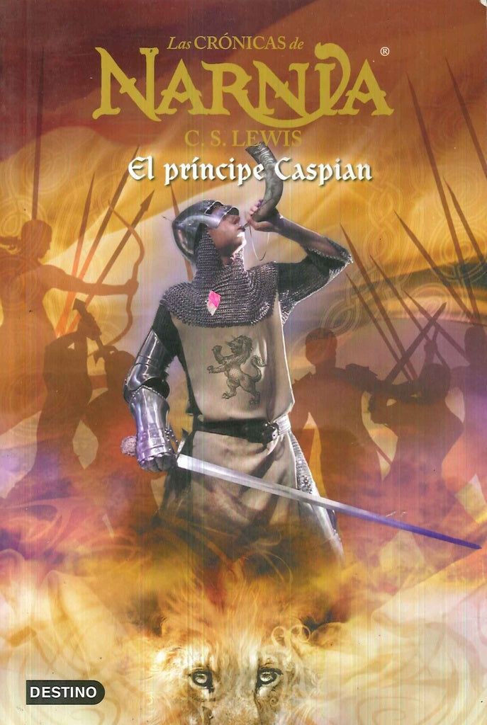 Las Crónicas de Narnia 4: El Príncipe Caspian | C.S. Lewis