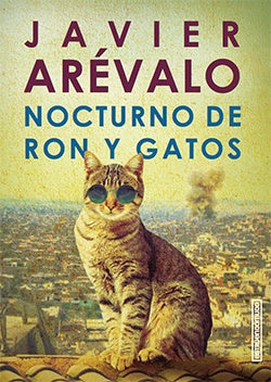 Nocturno de Ron y Gatos | Javier Arévalo