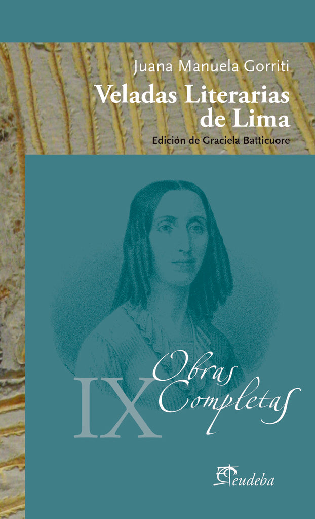 Veladas Literarias de Lima | Juana Manuela Gorriti