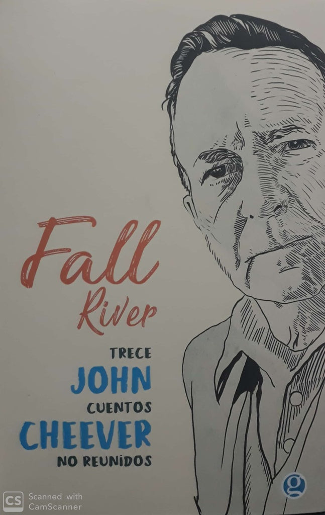Fall River. Trece cuentos no reunidos. | John Cheever