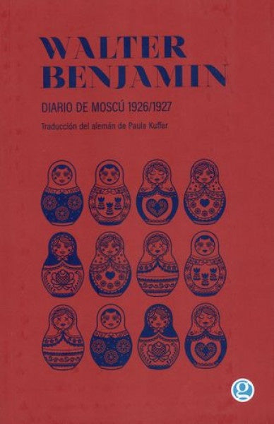 Diario de Moscú 1926/1927 | Walter Benjamin