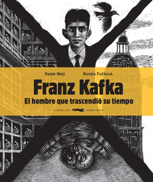 Franz Kafka: El Hombre que trascendió su tiempo | Malý, Fucikova