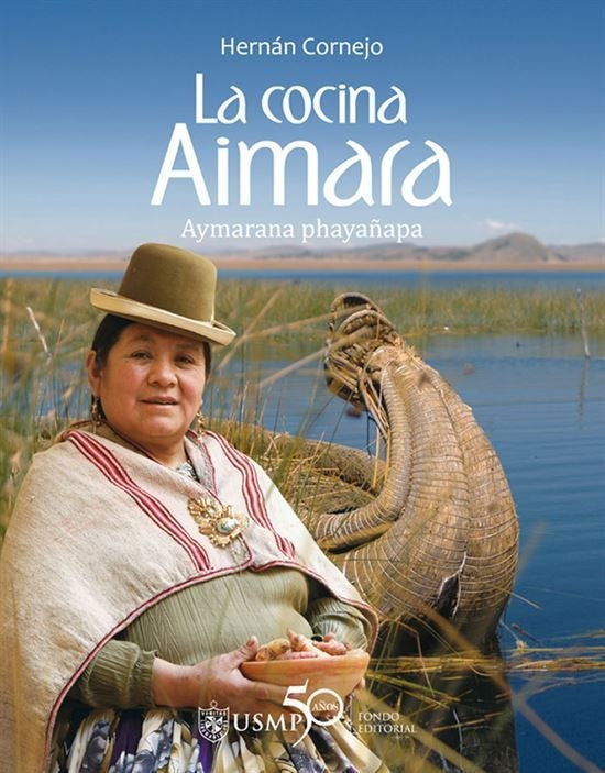 La Cocina Aimara: Aymarana Phayañapa | Hernán Cornejo