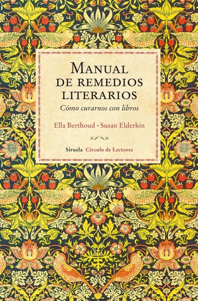 Manual de Remedios Literarios: Cómo Curarnos con Libros | Berthoud, Elderkin