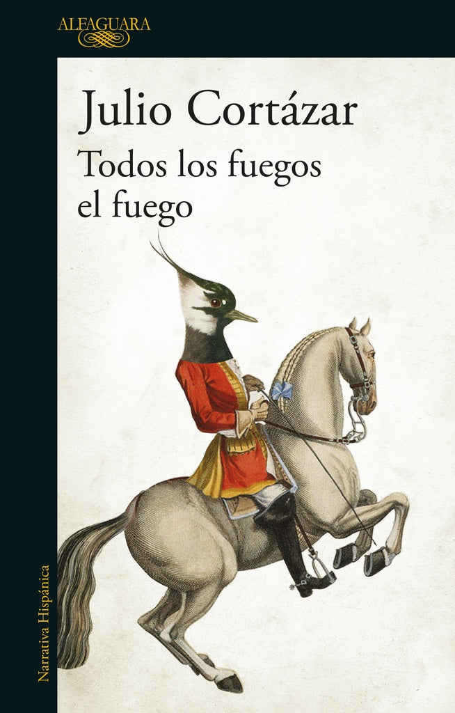 Todos los Fuegos el Fuego | Julio Florencio Cortázar
