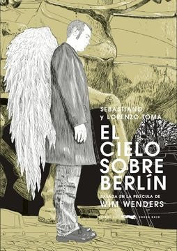 El cielo sobre Berlín (basada en la película de Win Wenders) | Sebastiano y Lorenzo Toma