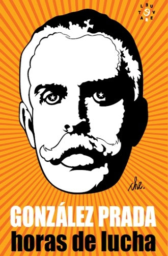 Horas de Lucha | Manuel González Prada