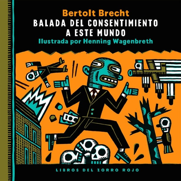 Balada del consentimiento a este mundo | Bertolt Brecht