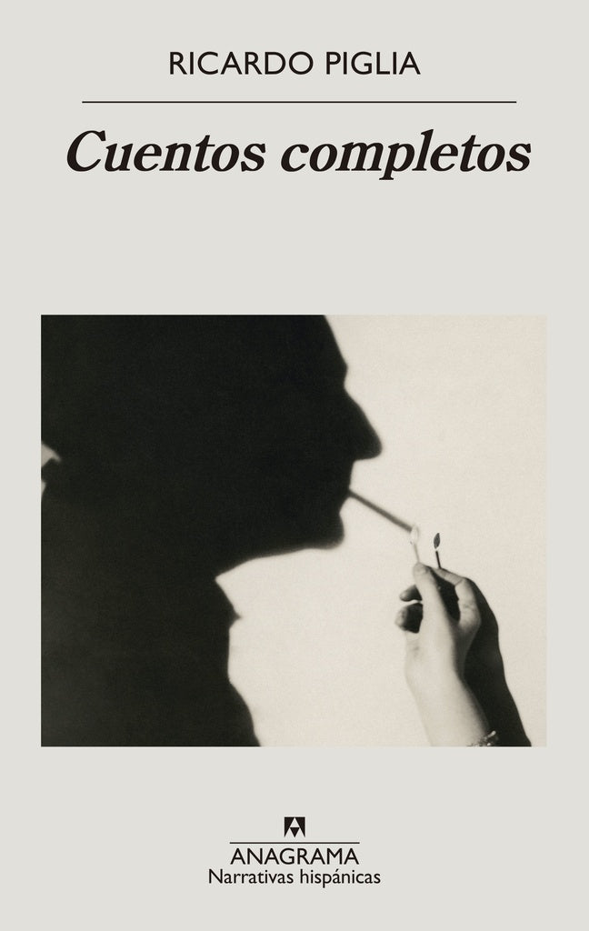 Cuentos completos | Ricardo Piglia