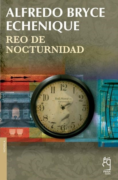 Reo de Nocturnidad | Alfredo Bryce Echenique