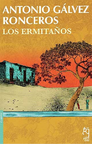 Los Ermitaños | Antonio Gálvez Ronceros
