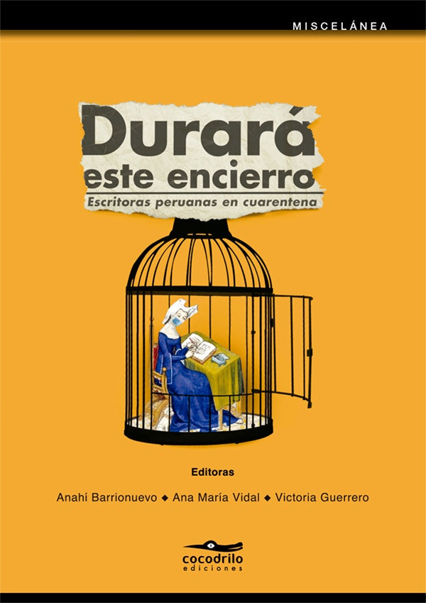 Durará este Encierro: Escritoras Peruanas en Cuarentena | AA. VV.