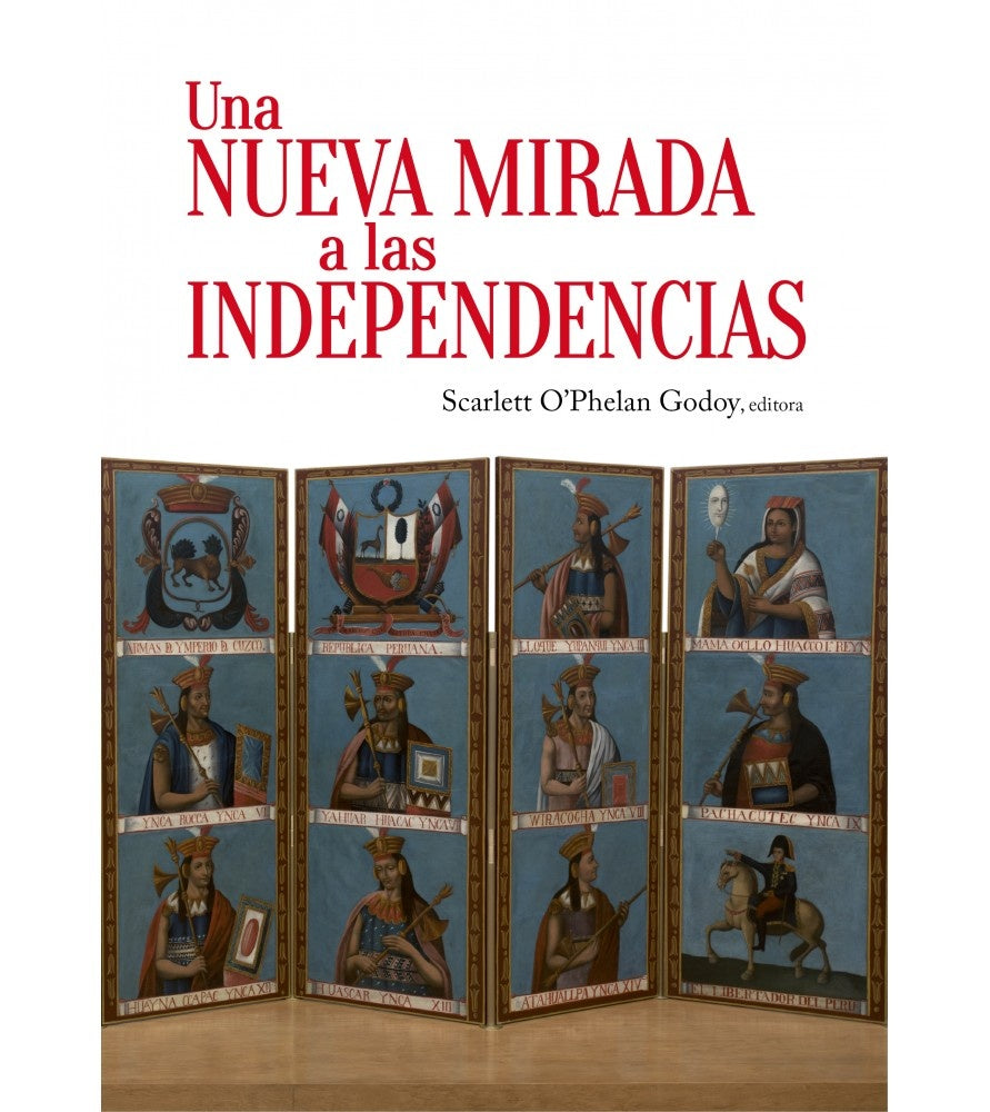 Una Nueva Mirada a las Independencias