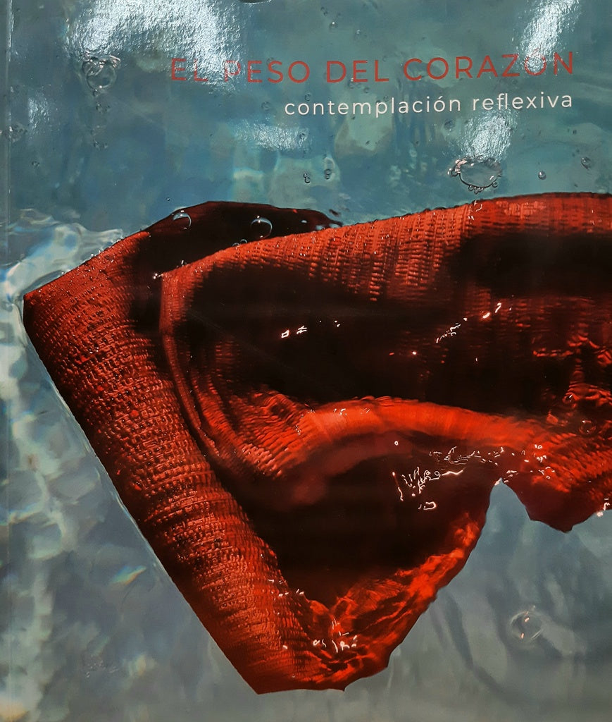 El Peso del Corazón. Volumen 2. Contemplación Reflexiva. Argentina | AA. VV.