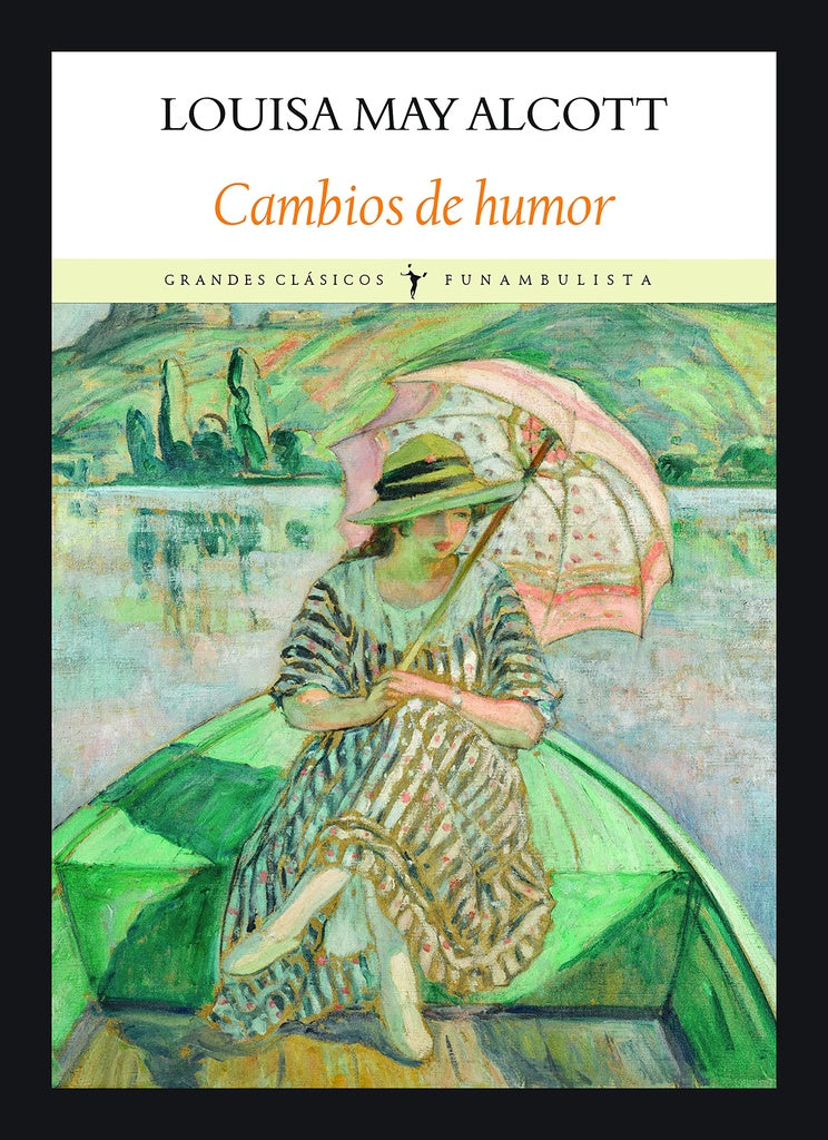 Cambios de Humor | Louisa May Alcott