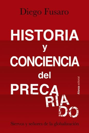HISTORIA Y CONCIENCIA DEL PRECARIADO | DIEGO FUSARO