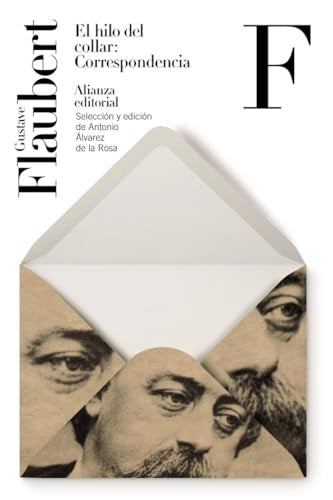 EL HILO DEL COLLAR: CORRESPONDENCIA | FLAUBERT GUSTAVE