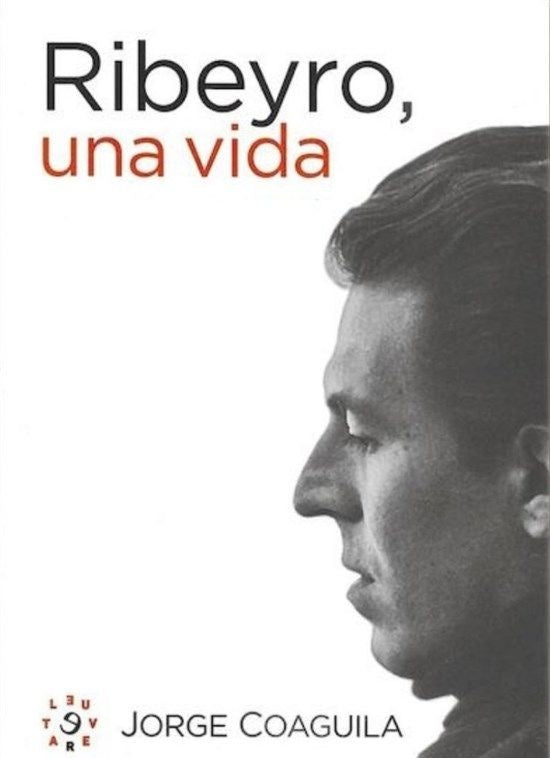 Ribeyro, Una Vida | Jorge Coaguila
