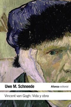 Vincent Van Gogh: Vida y Obra | Uwe Scheneede