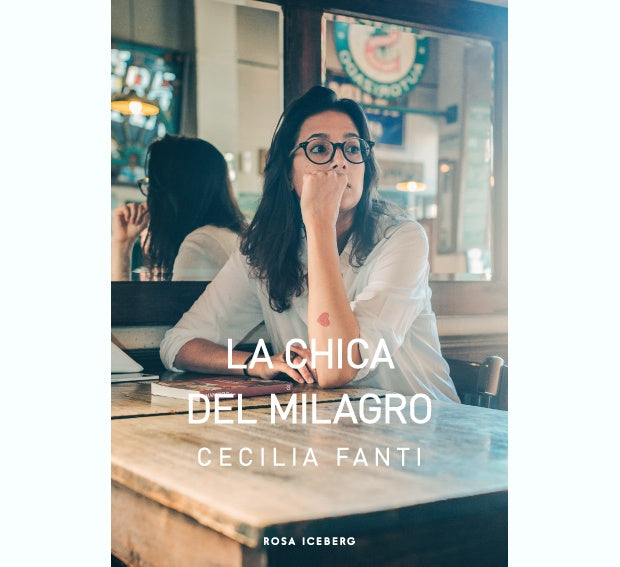 La Chica del Milagro | Cecilia Fanti