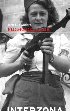 Elogio del Amor | Jean-Luc Godard