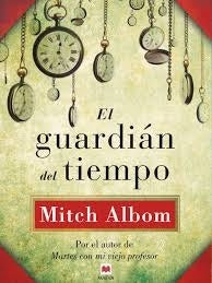 El Guardían del Tiempo | Mitch Albom
