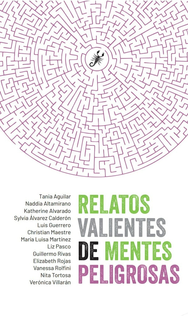 Relatos Valientes de Mentes Peligrosas | VV., Villarán y otros