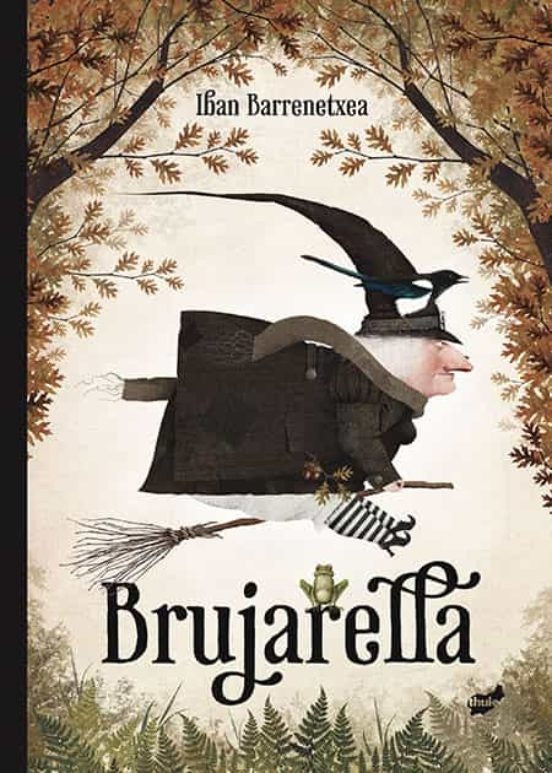 Brujarella (rústica) | Iban Barrenetxea