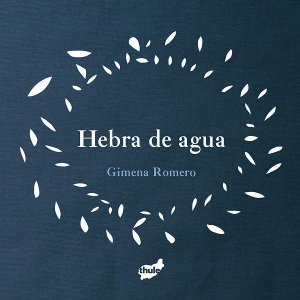 Hebra de agua | Gimena Romero Rodríguez