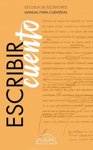 Escribir Cuento. Manual de Cuentistas | AA. VV.
