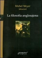 Filosofia Anglosajona, La | Michael Meyer