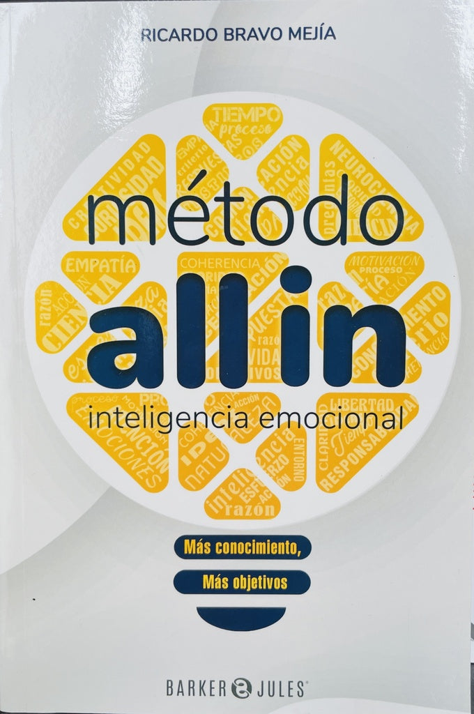 Método All in; Inteligencia Emocional | Ricardo Bravo Mejía