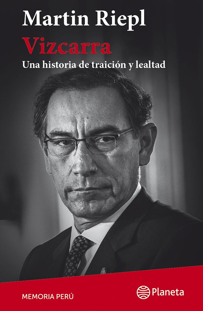 Vizcarra; Una Historia de Tradición y Lealtad | Martin Riepl