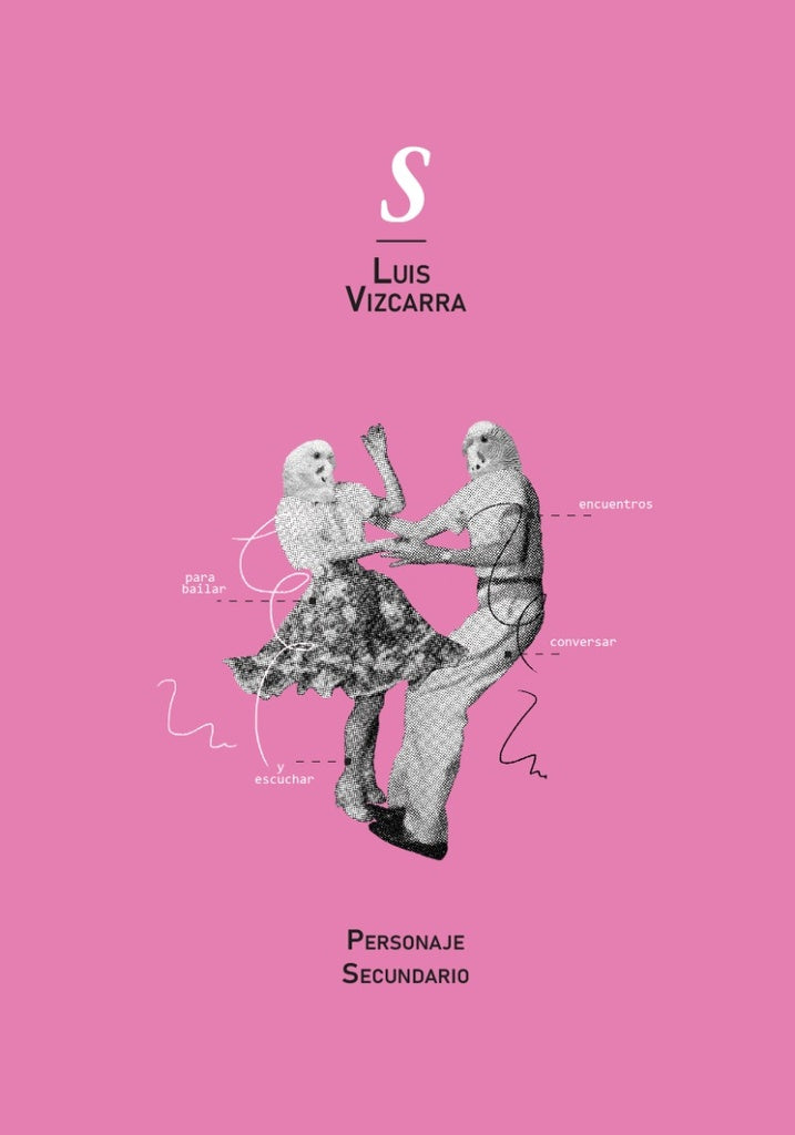 S. Encuentros Para Bailar, Conversar y Escuchar | Luis Vizcarra Cornejo