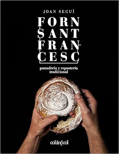 Forn Sant Francesc. Panadería y repostería tradicional | Joan Seguí Felipe