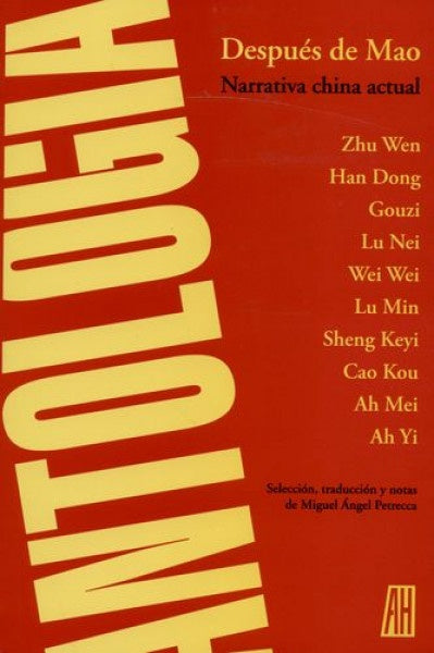 Después de Mao: Narrativa China Actual | AA. VV.