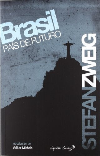 Brasil: País de Futuro | Stefan Zweig