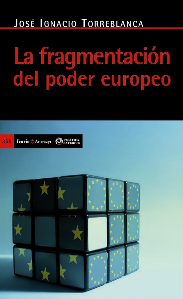 La Fragmentacion Del Poder Europeo | Jose Ignacio Torreblanca