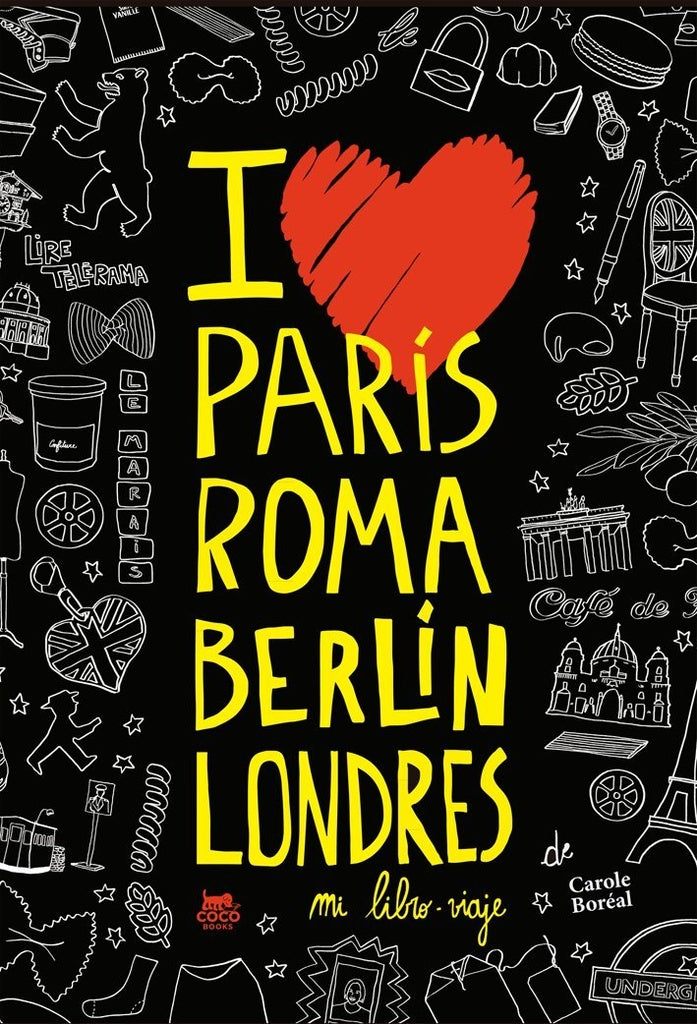 París Roma Berlín Londres. Mi Libroviaje | Carole Boréal