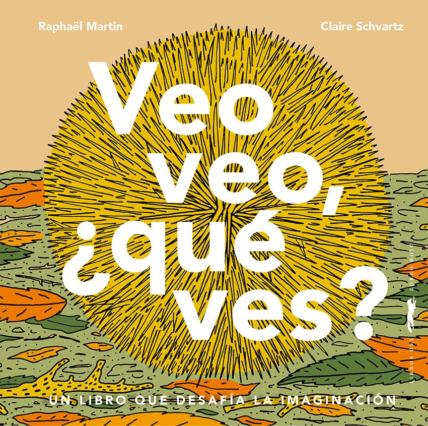 Veo, veo ¿qué ves? | Raphaël Martin