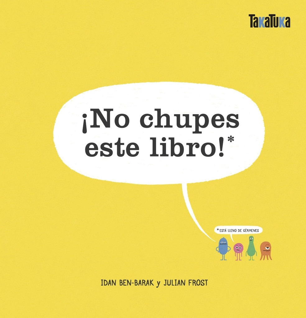 ¡No chupes este libro! | Idan Ben-Barak