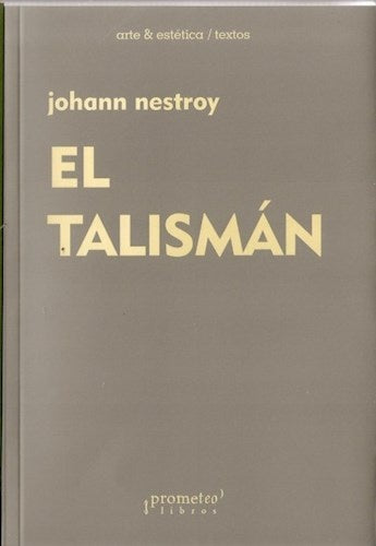 El talismán | Johann Nestroy