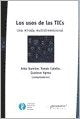 Usos De Las Tics. Una Mirada Multidimensional | AIDA; CALELLO TOMAS. QUINTAR