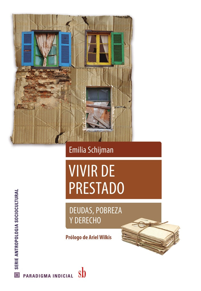 Vivir de prestado. | Emilia Schijman