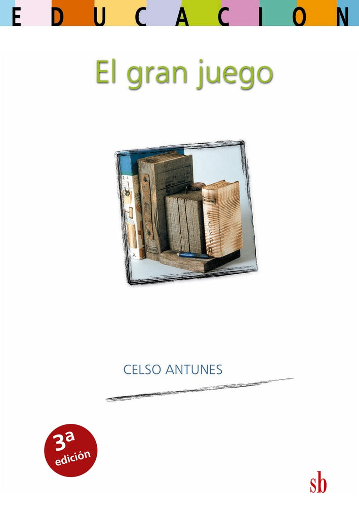 El gran juego. | Celso Antunes